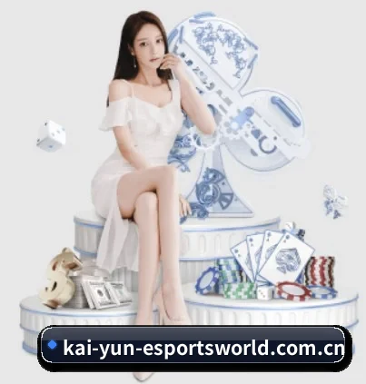 开云(Kaiyun)官方网站 APP